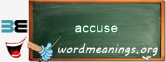 WordMeaning blackboard for accuse